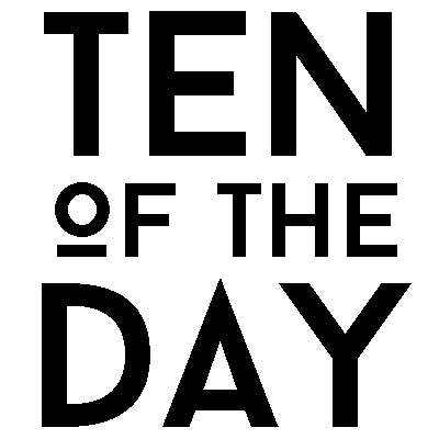 Ten of the Day